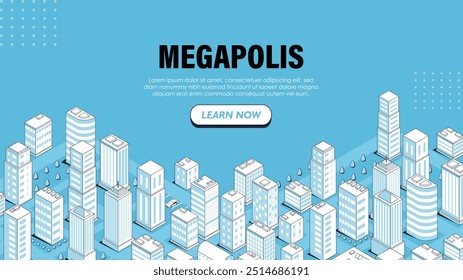 Isometric megapolis banner. Modern city with skyscrapers. Urban infrastructure and architecture. Volumetric town. Template and layout. Landing page design. Linear vector illustration