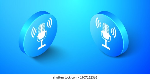 Isometric Microphone icon isolated on blue background. On air radio mic microphone. Speaker sign. Blue circle button. Vector.