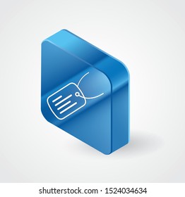 Isometric Military dog tag icon isolated on white background. Identity tag icon. Army sign. Blue square button.