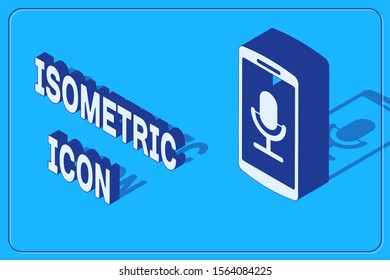 Isometric Mobile recording icon isolated on blue background. Mobile phone with microphone. Voice recorder app smartphone interface.  Vector Illustration