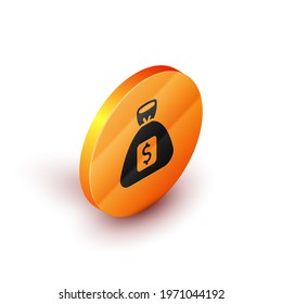 Isometric Money bag icon isolated on white background. Dollar or USD symbol. Cash Banking currency sign. Orange circle button. Vector