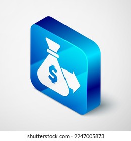 Isometric Money bag icon isolated on grey background. Dollar or USD symbol. Cash Banking currency sign. Blue square button. Vector