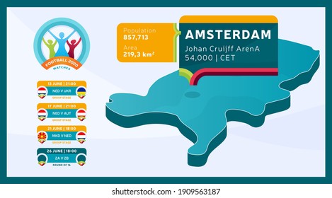 Isometric Netherlands country map tagged in Amsterdam stadium which will be held football matches vector illustration. Football 2020 tournament final stage infographic and country info