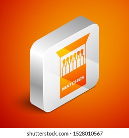 Isometric Open matchbox and matches icon isolated on orange background. Silver square button. Vector Illustration