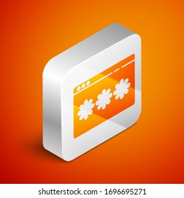 Isometric Password protection and safety access icon isolated on orange background. Security, safety, protection, privacy concept. Silver square button. Vector Illustration