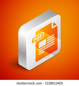 Isometric PDF file document. Download pdf button icon isolated on orange background. PDF file symbol. Silver square button. Vector Illustration