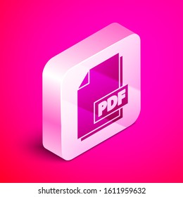 Isometric PDF file document. Download pdf button icon isolated on pink background. PDF file symbol. Silver square button. Vector Illustration