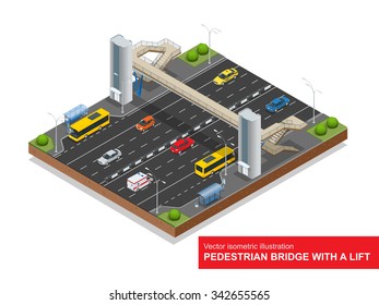 Isometric Pedestrian Bridge With A Lift Over The Highway. Vector Illustration. City Traffic.