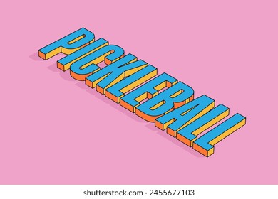 Isometric pickleball text sign. 3d raised letters. Modern, colorful vector background.