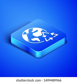 Isometric Planet earth and a recycling icon isolated on blue background. Environmental concept. Blue square button. Vector Illustration