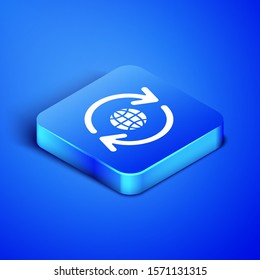 Isometric Planet earth and a recycling icon isolated on blue background. Environmental concept. Blue square button. Vector Illustration
