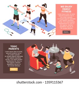 Isometric positive and negative parenting set of two horizontal banners with family fitness and toxic parents vector illustration