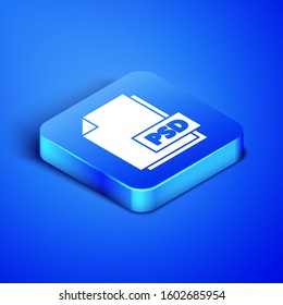 Isometric PSD file document. Download psd button icon isolated on blue background. PSD file symbol. Blue square button. Vector Illustration