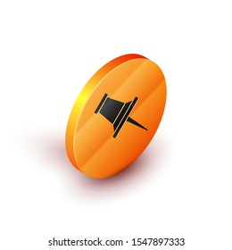 Isometric Push pin icon isolated on white background. Thumbtacks sign. Orange circle button. Vector Illustration