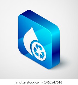 Isometric Recycle clean aqua icon isolated on white background. Drop of water with sign recycling. Blue square button. Vector Illustration