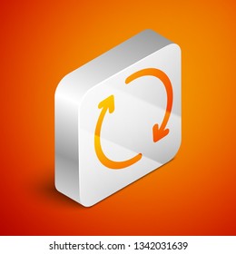Isometric Refresh icon isolated on orange background. Reload symbol. Rotation arrows in a circle sign. Silver square button. Vector Illustration