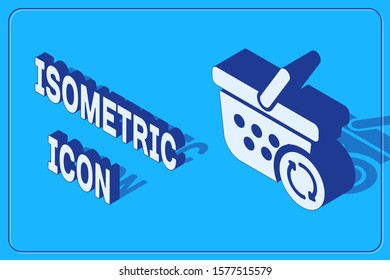 Isometric Refresh shopping basket icon isolated on blue background. Online buying concept. Delivery service sign. Update supermarket basket.  Vector Illustration