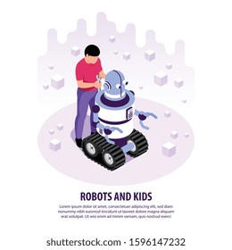 Isometric robots kids background with human character of teenage boy repairing robot crawler with editable text vector illustration