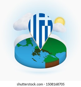 Isometric round map of Greece and point marker with flag of Greece. Cloud and sun on background. Isometric vector illustration.