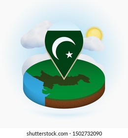 Isometric round map of Pakistan and point marker with flag of Pakistan. Cloud and sun on background. Isometric vector illustration.