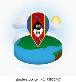 Isometric round map of Swaziland and point marker with flag of Swaziland. Cloud and sun on background. Isometric vector illustration.