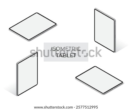 Isometric set of tablet illustration. Tablet mockup design. Isolated vector for banner, poster, presentation, infographic,  web, apps, and other uses.