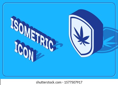 Isometric Shield and marijuana or cannabis leaf icon isolated on blue background. Marijuana legalization. Hemp symbol.  Vector Illustration