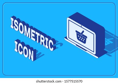 Isometric Shopping basket on screen laptop icon isolated on blue background. Concept e-commerce, e-business, online business marketing.  Vector Illustration