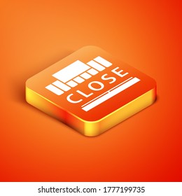 Isometric Shopping building or market store and text closed icon isolated on orange background. Shop construction. Vector Illustration