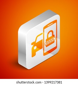 Isometric Smart car security system icon isolated on orange background. The smartphone controls the car security on the wireless. Silver square button. Vector Illustration