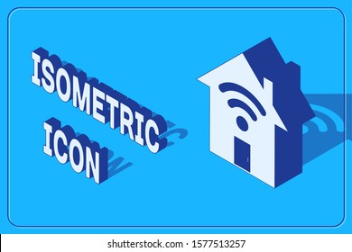 Isometric Smart home with wi-fi icon isolated on blue background. Remote control.  Vector Illustration