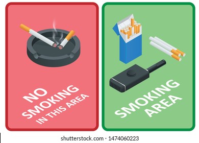 Isometric Smoking Area and NO SMOKING IN THIS AREA Concept. Information signboard. Smoking area with tobacco cigarette sticker.