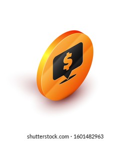 Isometric Speech bubble with dollar icon isolated on white background. Badge for price. Sale with dollar symbol. Promo tag discount. Orange circle button. Vector Illustration
