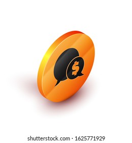 Isometric Speech bubble with dollar icon isolated on white background. Badge for price. Sale with dollar symbol. Promo tag discount. Orange circle button. Vector Illustration
