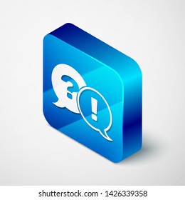 Isometric Speech bubbles with Question and Exclamation icon isolated on white background. FAQ sign. Copy files, chat speech bubble and chart. Blue square button. Vector Illustration