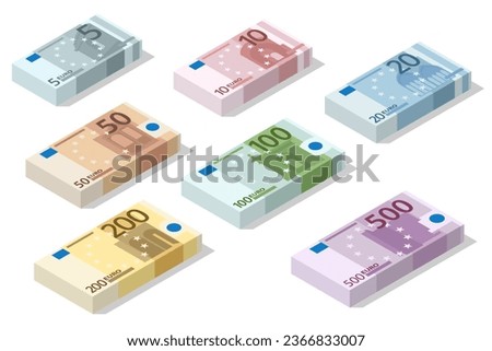 Isometric stacks of Banknotes in denominations of 5,10, 20, 50 , 100, 200 and 500 euros on a white background. European Union paper money five, ten, twenty, fifty, one hundred, two hundred, five