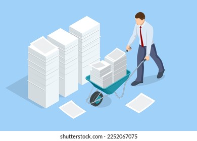 Isometric stacks of paperwork and files in the office, bureaucracy, overload. Bureaucrat in the office. Businessman driving a wheelbarrow with paper documents. Unorganized office work.