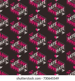 Isometric style "love - hate" seamless pattern in retro design. Vector illustration.