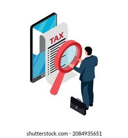 Isometric tax service accounting composition with male character with hand glass and smartphone with receipt vector illustration