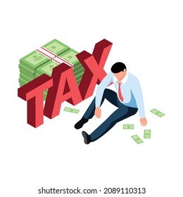 Isometric tax service accounting composition with character of distracted man surrounded by cash with text vector illustration