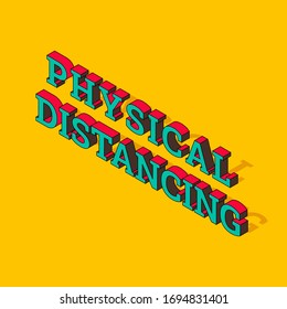 Isometric Text Effect Design Style Containing Physical Distancing to Avoid Corona Virus