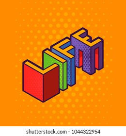 Isometric text, word life, vector cartoon illustration isolated on pop art background
