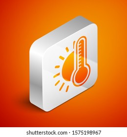 Isometric Thermometer with sun icon isolated on orange background. Silver square button. Vector Illustration