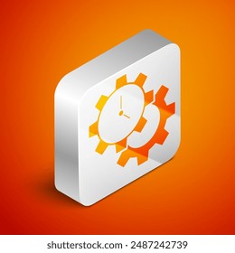 Isometric Time Management icon isolated on orange background. Clock and gear sign. Productivity symbol. Silver square button. Vector
