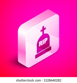 Isometric Tombstone with RIP written on it icon isolated on pink background. Grave icon. Silver square button. Vector Illustration