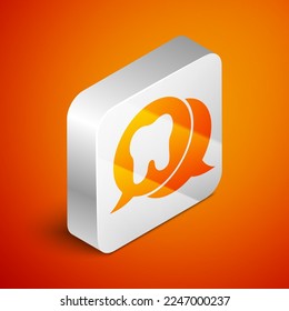 Isometric Tooth icon isolated on orange background. Tooth symbol for dentistry clinic or dentist medical center and toothpaste package. Silver square button. Vector