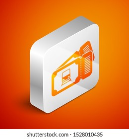 Isometric Train ticket icon isolated on orange background. Travel by railway. Silver square button. Vector Illustration
