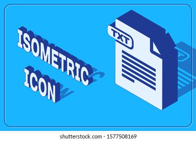 Isometric TXT file document. Download txt button icon isolated on blue background. Text file extension symbol.  Vector Illustration