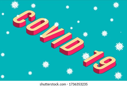 isometric typography of Covid 19