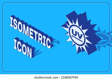 Isometric UV protection icon isolated on blue background. Ultra violet rays radiation. SPF sun sign.  Vector Illustration